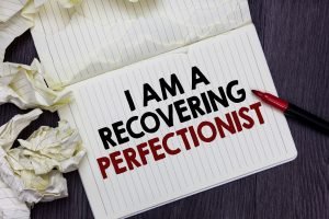 Recover From Perfectionism